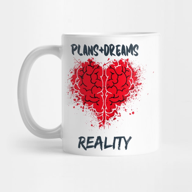 Plans+Dreams=Reality by Eleganzmod